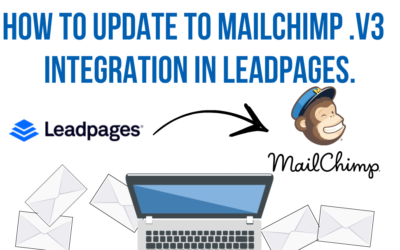 How To Update To Mailchimp .V3 Integration In Leadpages.