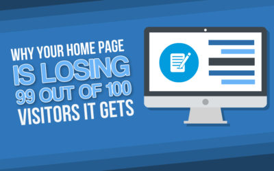 Why Your Website Home Page is Losing 99 out of every 100 visitors and How To Fix it